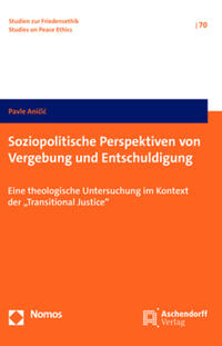 Soziopolitische Perspektiven von Vergebung und Entschuldigung
