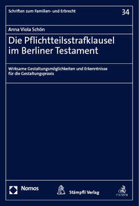Die Pflichtteilsstrafklausel im Berliner Testament