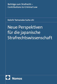 Neue Perspektiven für die japanische Strafrechtswissenschaft