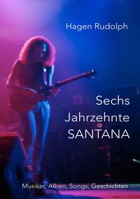 Sechs Jahrzehnte SANTANA