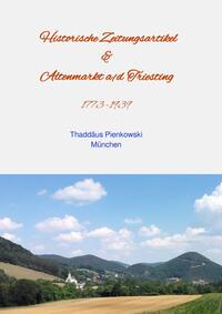 Historische Zeitungsartikel & Altenmarkt a/d Triesting