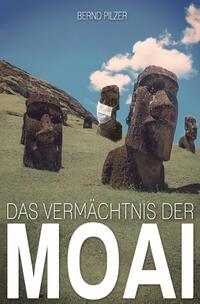 Die Hahnhausen-Trilogie / Das Vermächtnis der Moai