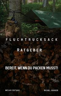 Fluchtrucksack Ratgeber