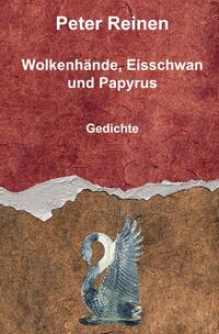 Wolkenhände, Eisschwan und Papyrus