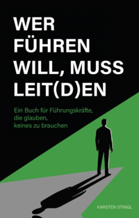 Wer führen will, muss leit(d)en