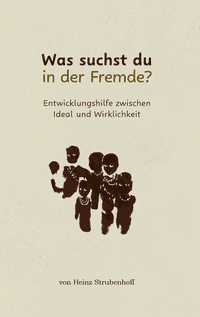 Was suchst du in der Fremde?