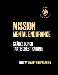 Mission Mental Endurance