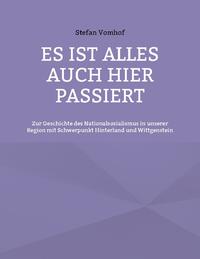 Es ist alles auch hier passiert