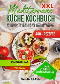 XXL Mediterrane Küche Kochbuch