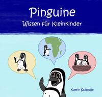 Pinguine: Wissen für Kleinkinder