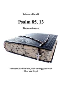 Psalm 85, 13