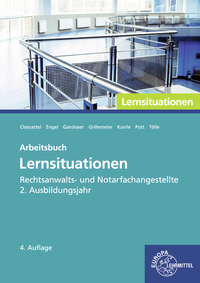 Rechtsanwalts- und Notarfachangestellte, Lernsituationen 2. Ausbildungsjahr