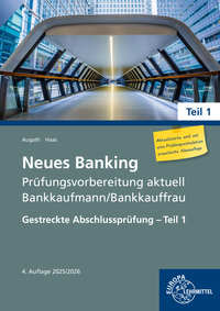 Neues Banking Prüfungsvorbereitung aktuell Bankkaufmann/Bankkauffrau