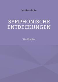 Symphonische Entdeckungen
