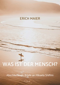 Was ist der Mensch?