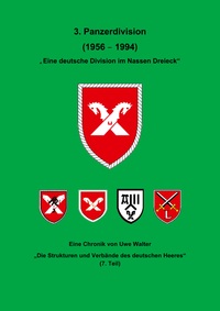 Die 3. Panzerdivision - Eine Division im nassen Dreieck