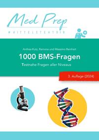 MedAT Lernskripte / 1000 BMS-Fragen für den MedAT (NEUE 3. Auflage)