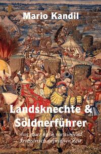 Landsknechte und Söldnerführer
