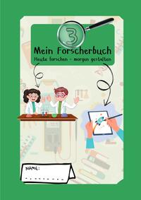 Mein Forscherbuch / Mein Forscherbuch 3