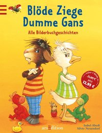 Blöde Ziege – Dumme Gans