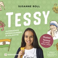 Tessy - Aufregende Entdeckungen in Kalkutta - Hörbuch
