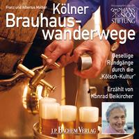 Kölner Brauhauswanderweg Hörbuch DOWNLOAD - Version