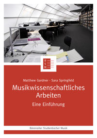 Musikwissenschaftliches Arbeiten