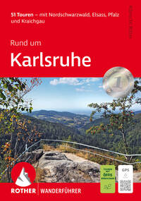 ROTHER Wanderführer Rund um Karlsruhe