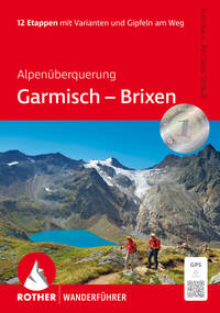 Alpenüberquerung Garmisch – Brixen