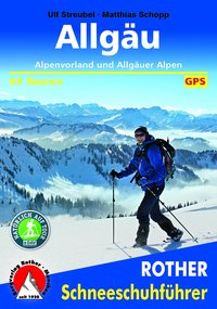 Allgäu – Alpenvorland und Allgäuer Alpen