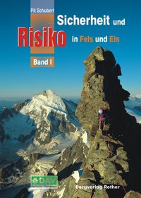 Sicherheit und Risiko in Fels und Eis