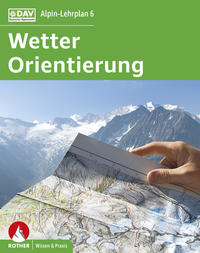 Alpin-Lehrplan 6: Wetter - Orientierung