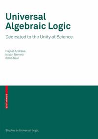 Universal Algebraic Logic