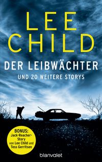 Der Leibwächter – und 20 weitere Storys