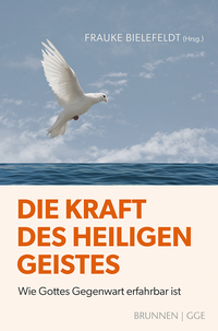 Die Kraft des Heiligen Geistes