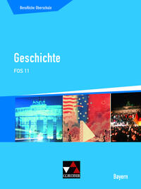 Buchners Geschichte Berufliche Oberschule Bayern / Geschichte FOS 11