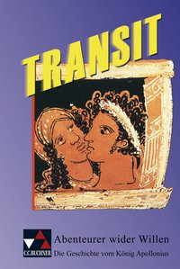 Transit. Kurze lateinische Texte zur Festigung der sprachlichen Kenntnisse... / Abenteurer wider Willen
