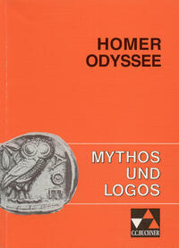 Mythos und Logos. Lernzielorientierte griechische Texte / Homer, Odyssee