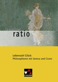Sammlung ratio / Lebensziel Glück