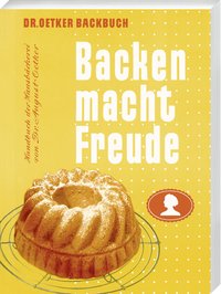 Backen macht Freude – Reprint 1952