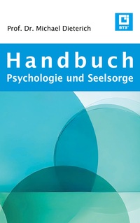 Handbuch Psychologie und Seelsorge