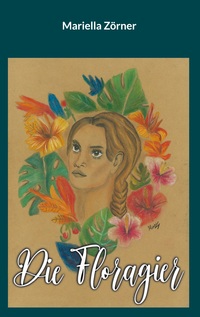 Die Floragier