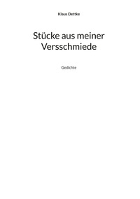 Stücke aus meiner Versschmiede