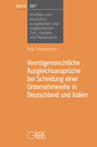 Vermögensrechtliche Ausgleichsansprüche bei Scheidung einer Unternehmerehe in Deutschland und Italien