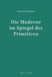 Die Moderne im Spiegel des Primitiven