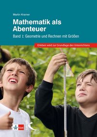 Mathematik als Abenteuer Band I