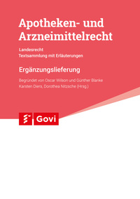 Apotheken- und Arzneimittelrecht - Landesrecht Saarland 98. Ergänzungslieferung