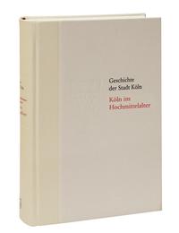Köln im Hochmittelalter. 1074/75-1288