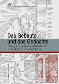 Das Gebaute und das Gedachte