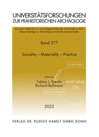 Sociality – Materiality – Practice | Sozialität – Materialität – Praxis